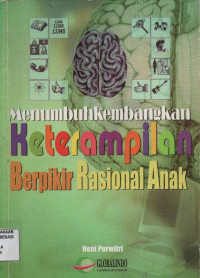 Image of Menumbuhkembangkan Keterampilan Berpikir Rasional Anak