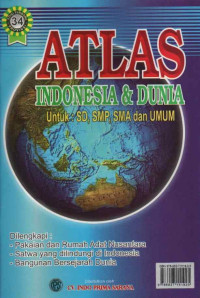 Image of Atlas Indonesia dan Dunia; untuk sd, smp, sma dan umum