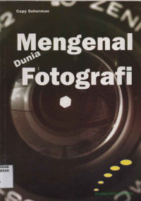 Image of Mengenal dunia fotografi