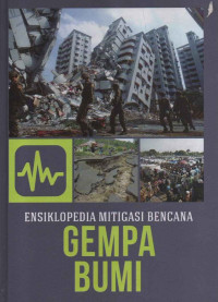 Image of Ensiklopedia mitigasi bencana gempa bumi