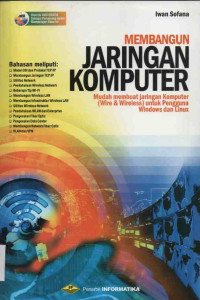 Image of Membangun jaringan komputer; mudah membuat jaringan komputer (wire & wireless) untuk pengguna windows dan linux