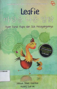 Image of Leafie; ayam buruk rupa dan itik kesayangannya