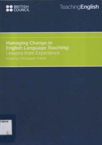 Image of Managing Change in English Language Teaching; lesson from experience