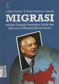 Image of Migrasi; sebagai dampak perubahan politik da ekonomi di wilayah eks Uni Soviet