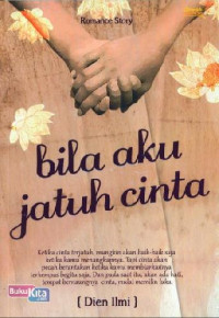 Image of Bila Aku Jatuh Cinta