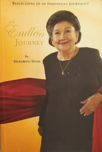 Image of An Endelles Journey : Reflections Of An Indonesian Journalist