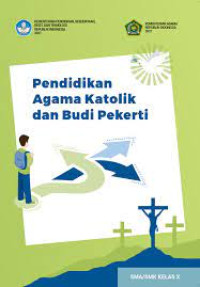 Image of Pendidikan Agama Katolik dan Budi Pekerti SMA Kelas X