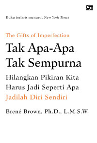 Image of THE GIFT OF IMPERFECTION : TAK APA APA TAK SEMPURNA