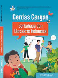 Image of Cerdas Cergas Berbahasa Indonesia SMA Kelas X