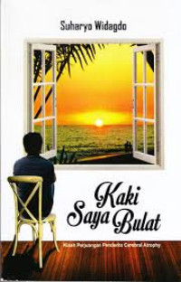 Image of Kaki Saya Bulat : Kisah Perjuangan Penderita Cerebral Antrophy