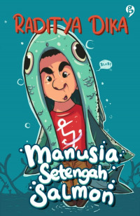 Image of Manusia Setengah Salmon