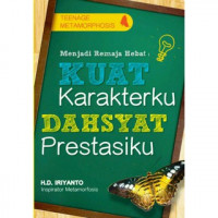 Image of Menjadi remaja hebat; kuat karakterku, dahsyat prestasiku