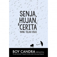 Image of Senja, hujan & cerita yang telah usai