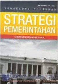 Image of Strategi Pemerintahan: manajemen organisasi publik