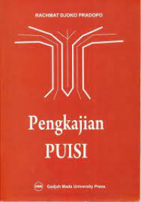 Image of Pengkajian Puisi: analisis strata norma dan analisis struktural dan semiotik