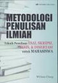 Image of Metodologi Penulisan Ilmiah : teknik penulisan esai, skripsi, tesis, dan disertasi untuk mahasiswa
