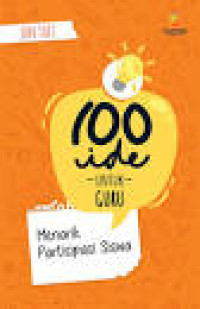 Image of 100 Ide Untuk Guru: Menarik Partisipasi Siswa